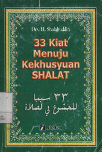 Image of 33 Kiat Menuju Kekhusyuan Shalat