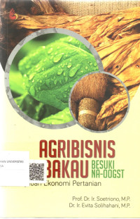 Image of Agribisnis Tembakau Besuki Na-Oogst : Tinjauan Ekonomi Pertanian