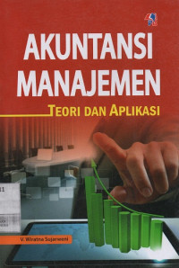 Image of Akuntansi Manajemen : Teori dan Aplikasi