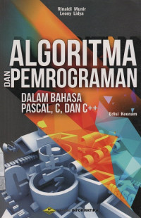 Image of Algoritma dan Pemrograman Dalam Bahasa Pascal C, Dan C++