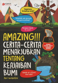 Image of Amazing!!! Cerita-Cerita Menakjubkan Tentang Keajaiban Bumi