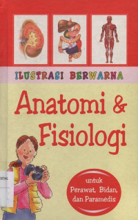 Image of Anatomi & Fisiologi : untuk Perawat, Bidan dan Paramedis