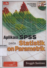 Image of Aplikasi SPSS pada Statistik Non Prametrik