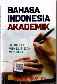 Image of Bahasa Indonesia Akademik : Strategi Meneliti Dan Menulis