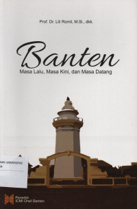 Image of Banten : Masa Lalu, Masa Kini dan Masa Datang