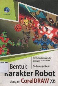 Image of Bentuk Karakter Robot dengan CorelDRAW X6