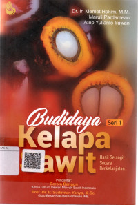 Image of Budidaya Kelapa Sawit : Hasil Selangit Berkelanjutan Seri 1