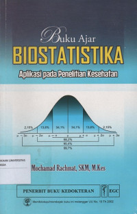 Image of Buku Ajar : Biostatistika Aplikasi pada Penelitian Kesehatan