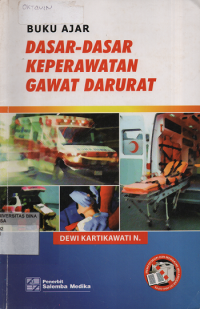 Image of Buku Ajar Dasar - Dasar Keperawatan Gawat Darurat