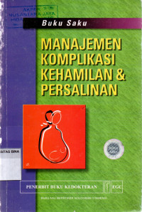 Image of Buku Saku Manajemen Komplikasi Kehamilan & Persalinan