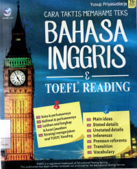 Image of Cara Praktis Memahami Teks Bahasa Inggris : TOEFL Reading