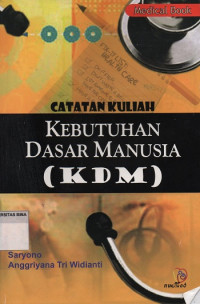 Image of Catatan Kuliah : Kebutuhan Dasar Manusia (KDM)