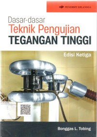 Image of Dasar - Dasar Teknik Pengujian Tegangan Tinggi Edisi Ketiga