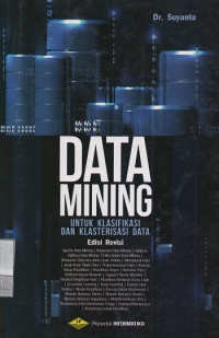 Image of Data Mining untuk Klasifikasi dan Klasterisasi Data