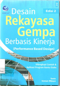 Image of Desain Rekayasa Gempa Berbasis Kinerja : (Perfomance Based Design)