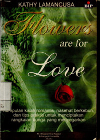 Image of Flowers are for Love