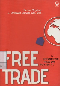 Image of Free Trade in International Trade Law Perspective