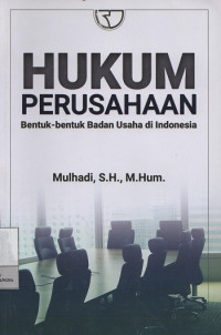 Image of Hukum Perusahaan : Bentuk-bentuk Badan Usaha di Indonesia