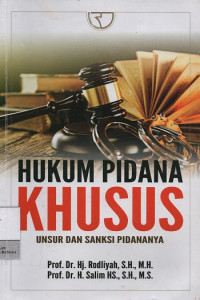 Image of Hukum Pidana Khusus : Unsur dan Sanksi Pidananya