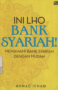 Image of Ini Lho Bak Syariah! Memahami Bank Syariah Dengan Mudah