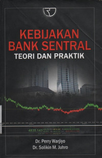 Image of Kebijakan Bank Sentral : Teori dan Praktik