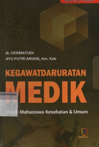Image of Kegawatdaruratan Medik : Untuk Mahasiawa Kesehatan & Umum