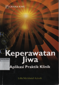 Image of Keperawatan Jiwa : Aplikasi Praktik Klinik