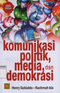 Image of Komunikasi Politik, Media dan Demokrasi