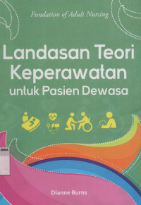 Image of Landasan Teori Keperawatan untuk Pasien Dewasa