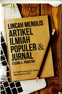 Image of Lincah Menulis Artikel Ilmiah Populer & Jurnal