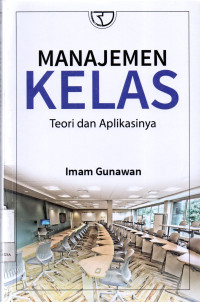 Image of Manajemen Kelas : Teori dan Aplikasinya