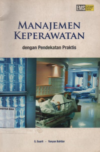 Image of Manajemen Keperawatan dengan Pendekatan Praktis
