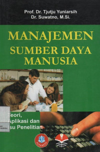 Image of Manajemen Sumber Daya Manusia : Teori, Aplikasi dan Isu Penelitian
