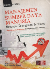 Image of Manajemen Sumber Daya Manusia : Mencapai Keunggulan Bersaing