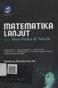 Image of Matematika Lanjut untuk Ilmu Fisika & Teknik