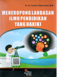 Image of Meneropong Landasan Ilmu Pendidikan Yang Hakiki