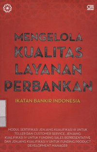 Image of Mengelola Kualitas Layanan Perbankan