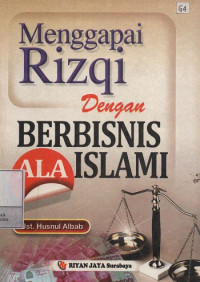 Image of Menggapai Rizki Dengan Berbisnis Ala Islami