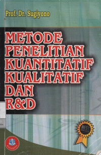 Image of Metode Penelitian Kuantitatif Kualitatif dan R&D