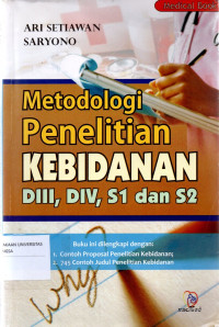 Image of Metodologi Penelitian Kebidanan DII, DIV, S1 Dan S2