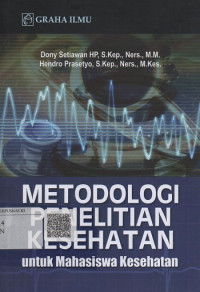 Image of Metodologi Penelitian Kesehatan untuk Mahasiswa Kesehatan