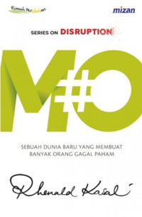 Image of MO: Sebuah Dunia Baru Yang Membuat Banyak Orang Gagal Paham