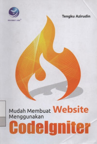 Image of Mudah Membuat Website Menggunakan Codelgniter