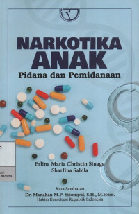 Image of Narkotika Anak  : Pidana dan Pemidanaan