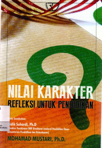 Image of Nilai Karakter Refleksi Untuk Pendidikan