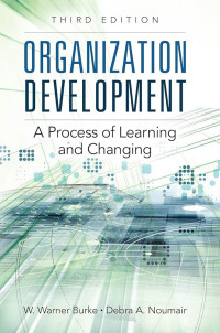 Image of ORGANIZATION DEVELOPMENT: A Process of Learning and Changing