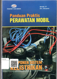 Image of Panduan Praktis Perawatan Mobil : Komponen Sistem Kelistrikan