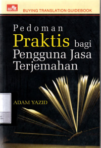 Image of Pedoman Praktis Bagi Pengguna Jasa Terjemahan