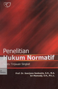 Image of Penelitian Hukum Normatif : Suatu Tujuan Singkat
