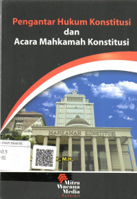 Image of Pengantar Hukum Konstitusi dan Acara Mahkamah Konstitusi